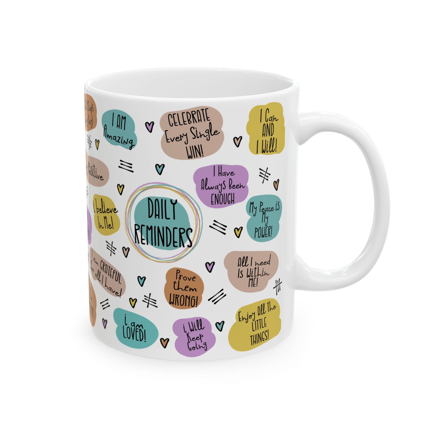 Coffee Cup, Inspirational Ceramic Mug - Positive Quotes Coffee Cup, Motivational Gift, Self-Care Drinkware, Encouragement Mug, Personalized Coffee Mug